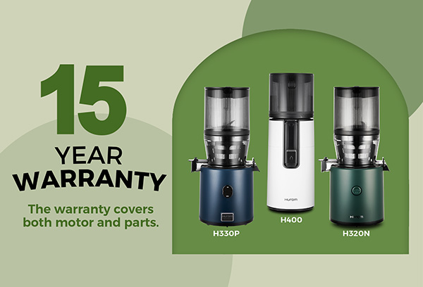 Hurom offers a ‘15-year warranty’